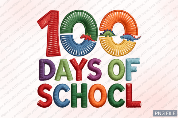 100 Days of School, Embroidery PNG for T-Shirt Designs and Graphics