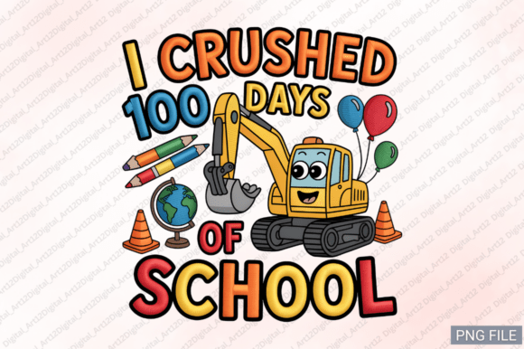 Celebrating Milestones: I Crushed 100 Days of School, Embroidery